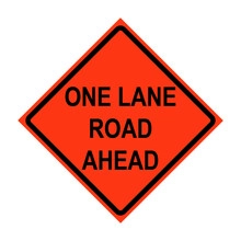 One Lane Road Ahead Roll-Up Traffic Sign